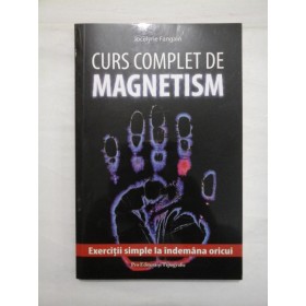 CURS COMPLET DE MAGNETISM - JOCELYNE FANGAIN